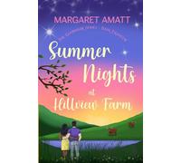 Summer Nights at Hillview Farm