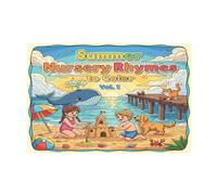 Summer Nursery Rhymes to Color (vol.1): A Fun Summer Coloring Book with Classic Rhymes for Toddlers and Preschoolers