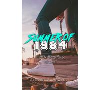 Summer of 1984: A young adult time travel romance