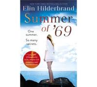 Summer of '69: The unputdownable beach read from the #1 bestseller and author of THE PERFECT COUPLE, now a major Netflix series