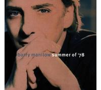Summer of '78 by Manilow, Barry (1996-11-19)
