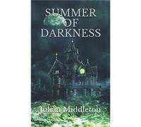 SUMMER OF DARKNESS by Julian Middleton Paperback Book Julian Middleton (Auteur)
