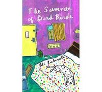 Summer of Dead Birds, The - [Version Originale] Inconnu (Auteur)