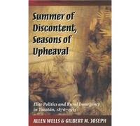 Summer of Discontent Seasons of Upheaval by Gilbert M. Joseph Wells, Allen (Auteur)