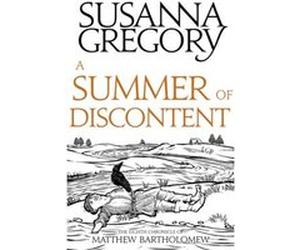 Summer Of Discontent Susanna Gregory, (Auteur)
