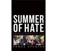 Summer of Hate by Hawes Spencer Hawes Spencer (Auteur)
