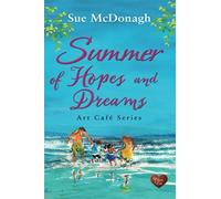 Summer Of Hopes And Dreams