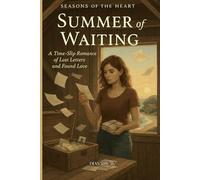 Summer of Waiting: A Time-Slip Romance of Lost Letters and Found Love