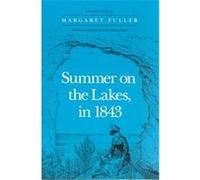 Summer on the Lakes in 1843, Prairie State Books Margaret Fuller (Auteur)