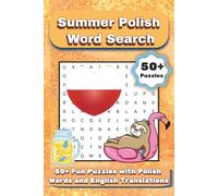 Summer Polish Word Search: 50+ Fun Puzzles with Polish Words and English Translations. Language Learning Activity Book for Beginners and Adults