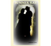 Summer Ray: The Other Side of Time