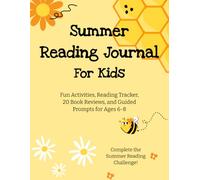Summer Reading Journal for Kids: Fun Activities, Reading Tracker, 20 Book Reviews, and Guided Prompts for Ages 6-8