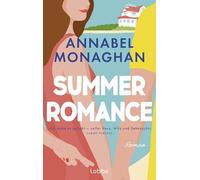 Summer Romance: Roman. 'Voller Herz, Witz und Sehnsucht - ich habe es geliebt' Carley Fortune