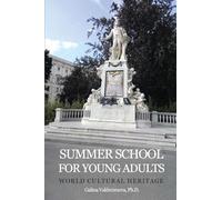 Summer School for Young Adults: World Cultural Heritage