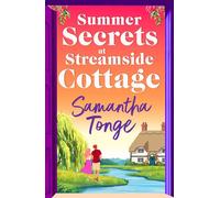 Summer Secrets at Streamside Cottage - Samantha Tonge - Boldwood Books - ebook (ePub) - Livre