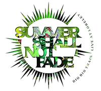 Summer Shall Not Fade