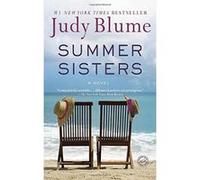 Summer Sisters Judy Blume (Auteur)