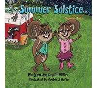Summer Solstice: Tales From Tommy Creek