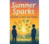 Summer Sparks: Explore, Learn, and Thrive