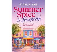 Summer Spice in Honeybridge: Deze zomer brengt een nieuwe liefde