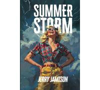 Summer Storm: Story 11 in the “Tales of Suspense” Series