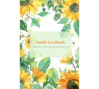 Summer Sunlit Gratitude: A Guided Journal to Embrace Joy, Light, and Everyday Warmth