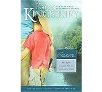 Summer, Sunrise Series Karen Kingsbury (Auteur)