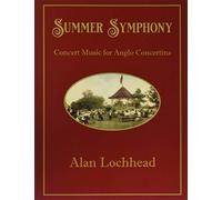 Summer Symphony: Concert Music for Anglo Concertina