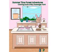 Summer Time Forest Adventures: Fairy scavenger hunt