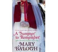 Summer to Remember Balogh, Mary (Auteur)