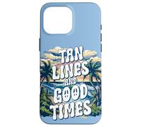 Summer Trip Tan Lines and Good Times Citation Vacances Traveler Coque pour iPhone 16 Pro Max