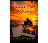 Summer, Until it Wasn't