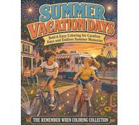 Summer Vacation Days: Bold & Easy Coloring for Endless Summer Memories