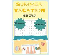 Summer Vacation Word Search Puzzle Book: Word Searches with Easy-to-Read Print about Summer Vacation, outdoors, cookouts and more | 6x9 inches, 110 ... holidays, and screen-free self care.