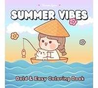 Summer Vibes Bold and Easy Coloring Book: Aesthetic Girl Life with Her Kawaii Hamster Friend, 40+ Cozy & Fun Designs of Sweet Summer Days, Relaxing ... Animals (Suitable for Both Kids & Adults)
