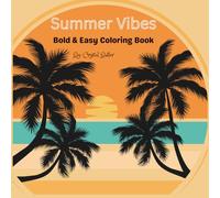 Summer Vibes: Bold & Easy Coloring book