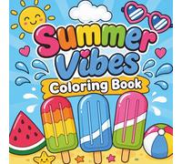 Summer Vibes Coloring Book: 45 Cute Summertime Designs | Bold & Easy