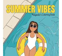SUMMER VIBES: Mayada's Coloring Book