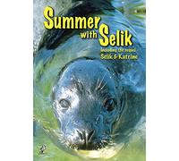 Summer With Selik Including The Sequel Selik & Katrine