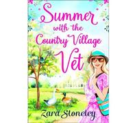 Summer With The Country Village Vet