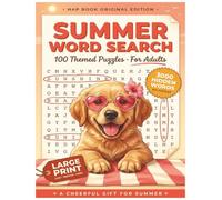 Summer Word Search for Adults: 100 Warm-Weather Puzzles · 30 Words Each · Beach, BBQ, Camping, Fireworks & More - A Calming Activity Book for Long Summer Afternoons