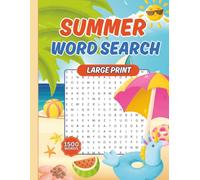 Summer Word Search for Adults: Relaxing Large Print Word Puzzles to Celebrate the Best of Summer