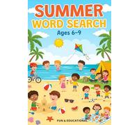 Summer Word Search for Kids: 1400 Fun Summer Vacation Puzzles with Beach, Travel, Sports, and Outdoor Activities for Children Ages 6-9, Kindergarten, 1st Grade, 2nd Grade