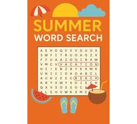 Summer Word Search Puzzle Book: 110 pages of fun summer-themed word search puzzles with easy-to-read print | More than 50 puzzles with solutions | Great for travel, beach, or relaxing at home