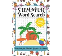 Summer Word Search Puzzle Book: Easy-to-Read Puzzles with Beach, Travel, and Outdoor Themes for Vacations, Road Trips, and Camp Activities for Adults, Seniors & Teens | 500+ Words