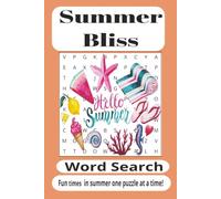 Summer Word Search Puzzle Book: Featuring Beaches, Sunshine, Vacations, Camping, Ice Cream, Swimming, Picnics, Outdoor Adventures, and Summer-Themed ... 110 Pages for Vacationers and Puzzle Lovers