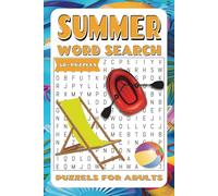 Summer Word Search Puzzle Book: Relaxing Large-Print Puzzles for Adults, Seniors, and Teens: Over 50 Engaging Word Search Puzzles with Solutions | ... | Perfect for Relaxation and Mental Exercise