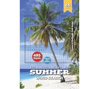 Summer Word Search Puzzle Book: Relaxing Word Searches Featuring Sunshine, Ocean Waves, and Palm Trees | 6x9 Inches, 110 Pages | Over 50 Fun Puzzles - ... for Holidays, Vacations & Relaxing Free Time!