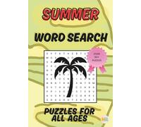 Summer Word Search Puzzle Book: Word Search Puzzle Book about Summer, Holiday, Beach, Break, Vacation, Fun | 6x9 inches, 110 Page | 50+ Puzzles. Gift for Adults & Teens