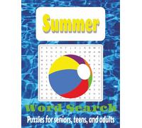 Summer Word Search Puzzle Book: Word Search with Easy to Read Print about Summer, Pools, Vacation, and more | 8.5x11 inches, 110 pages | 50+ puzzles … Gift for Vacations, Holidays, and Free Time